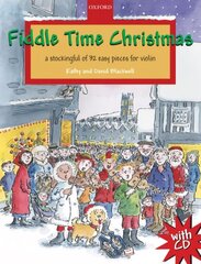 Fiddle Time Christmas plus CD: A stockingful of 32 easy pieces for violin cena un informācija | Mākslas grāmatas | 220.lv