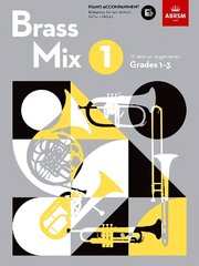 Brass Mix, Book 1, Piano Accompaniment E flat: 12 new arrangements for Brass, Grades 1-3 цена и информация | Книги об искусстве | 220.lv