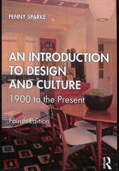 Introduction to Design and Culture: 1900 to the Present 4th edition cena un informācija | Mākslas grāmatas | 220.lv