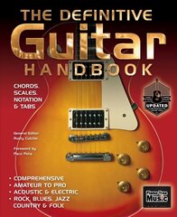 Definitive Guitar Handbook (2017 Updated) New edition цена и информация | Книги об искусстве | 220.lv