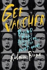 Gee Vaucher: Beyond Punk, Feminism and the Avant-Garde цена и информация | Книги об искусстве | 220.lv