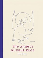 Angels of Paul Klee cena un informācija | Mākslas grāmatas | 220.lv