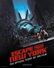 Escape from New York: The Official Story of the Film cena un informācija | Mākslas grāmatas | 220.lv