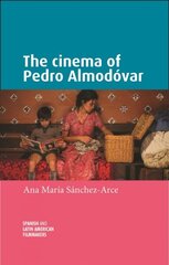 Cinema of Pedro AlmodoVar цена и информация | Книги об искусстве | 220.lv