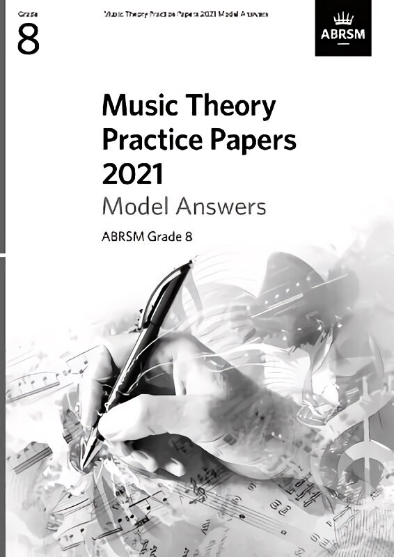 Music Theory Practice Papers 2021 Model Answers, ABRSM Grade 8 cena un informācija | Mākslas grāmatas | 220.lv