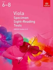 Viola Specimen Sight-Reading Tests, ABRSM Grades 6-8: from 2012 cena un informācija | Mākslas grāmatas | 220.lv