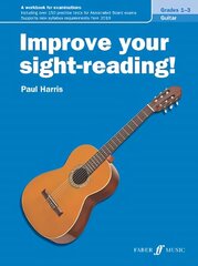Improve your sight-reading! Guitar Grades 1-3 цена и информация | Книги об искусстве | 220.lv