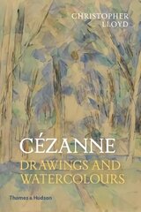 Cezanne: Drawings and Watercolours cena un informācija | Mākslas grāmatas | 220.lv