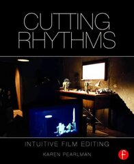 Cutting Rhythms: Intuitive Film Editing 2nd edition cena un informācija | Mākslas grāmatas | 220.lv