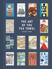 Art of the Tea Towel: 100 of the best designs cena un informācija | Mākslas grāmatas | 220.lv