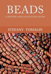 Beads: A History and Collector's Guide UK ed. цена и информация | Книги об искусстве | 220.lv