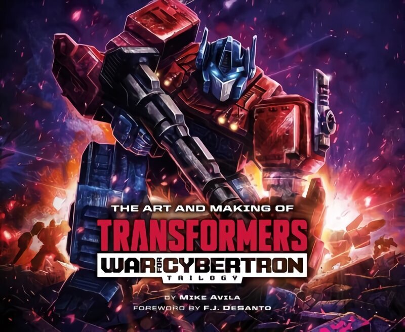 Art and Making of Transformers: War for Cybertron Trilogy цена и информация | Fantāzija, fantastikas grāmatas | 220.lv