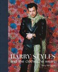 Harry Styles: and the clothes he wears cena un informācija | Mākslas grāmatas | 220.lv