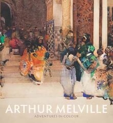 Arthur Melville cena un informācija | Mākslas grāmatas | 220.lv