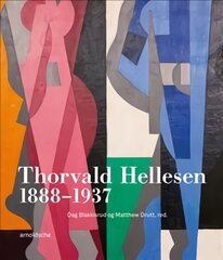 Thorvald Hellesen: 1888-1937 cena un informācija | Mākslas grāmatas | 220.lv