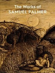 Works of Samuel Palmer цена и информация | Книги об искусстве | 220.lv