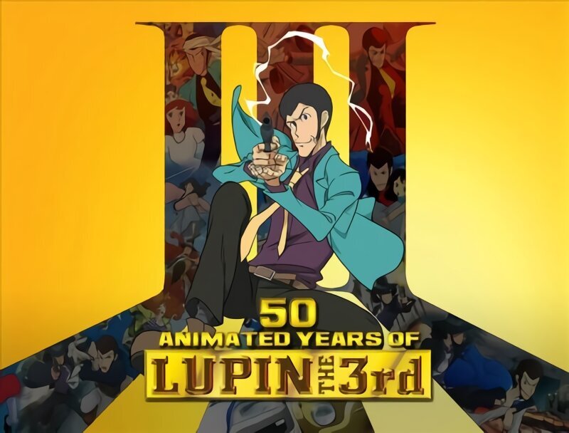 50 Animated Years of LUPIN THE 3rd цена и информация | Mākslas grāmatas | 220.lv