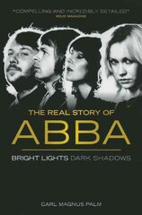 Abba: Bright Lights Dark Shadows: Bright Lights Dark Shadows 3rd edition цена и информация | Книги об искусстве | 220.lv