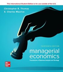 ISE Managerial Economics: Foundations of Business Analysis and Strategy 13th edition cena un informācija | Ekonomikas grāmatas | 220.lv