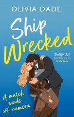 Ship Wrecked: a heart-warming Hollywood romance cena un informācija | Fantāzija, fantastikas grāmatas | 220.lv