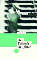 Her Father's Daughter цена и информация | Фантастика, фэнтези | 220.lv