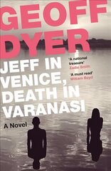 Jeff in Venice, Death in Varanasi Main цена и информация | Фантастика, фэнтези | 220.lv