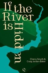 If the River is Hidden cena un informācija | Fantāzija, fantastikas grāmatas | 220.lv