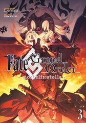 Fate/Grand Order -mortalis:stella- 3 (Manga) цена и информация | Фантастика, фэнтези | 220.lv