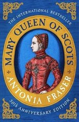 Mary Queen Of Scots cena un informācija | Biogrāfijas, autobiogrāfijas, memuāri | 220.lv