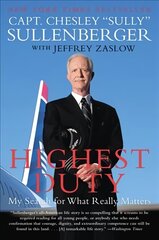 Highest Duty: My Search for What Really Matters cena un informācija | Biogrāfijas, autobiogrāfijas, memuāri | 220.lv