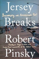 Jersey Breaks: Becoming an American Poet cena un informācija | Biogrāfijas, autobiogrāfijas, memuāri | 220.lv