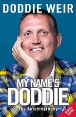 My Name'5 DODDIE: The Autobiography cena un informācija | Biogrāfijas, autobiogrāfijas, memuāri | 220.lv