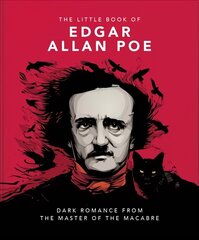 Little Book of Edgar Allan Poe: Wit and Wisdom from the Master of the Macabre cena un informācija | Biogrāfijas, autobiogrāfijas, memuāri | 220.lv