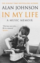 In My Life: A Music Memoir cena un informācija | Biogrāfijas, autobiogrāfijas, memuāri | 220.lv