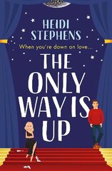 Only Way Is Up: An absolutely hilarious and feel-good romantic comedy cena un informācija | Fantāzija, fantastikas grāmatas | 220.lv