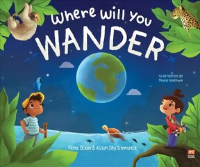 Where Will You Wander? цена и информация | Книги для малышей | 220.lv