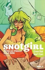 Snotgirl Volume 1: Green Hair Don't Care: Green Hair Don't Care, Volume 1 cena un informācija | Fantāzija, fantastikas grāmatas | 220.lv