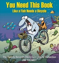 You Need This Book Like a Fish Needs a Bicycle cena un informācija | Fantāzija, fantastikas grāmatas | 220.lv