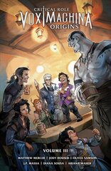 Critical Role: Vox Machina Origins Volume Iii цена и информация | Фантастика, фэнтези | 220.lv