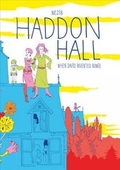 Haddon Hall: When David Invented Bowie cena un informācija | Fantāzija, fantastikas grāmatas | 220.lv
