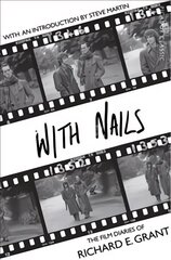 With Nails: Picador Classic Main Market Ed. cena un informācija | Biogrāfijas, autobiogrāfijas, memuāri | 220.lv