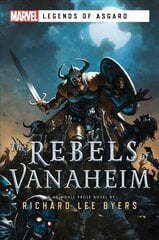 Rebels of Vanaheim: A Marvel Legends of Asgard Novel Paperback Original cena un informācija | Fantāzija, fantastikas grāmatas | 220.lv