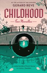 Childhood: Two Novellas цена и информация | Фантастика, фэнтези | 220.lv