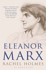 Eleanor Marx: A Life цена и информация | Биографии, автобиографии, мемуары | 220.lv