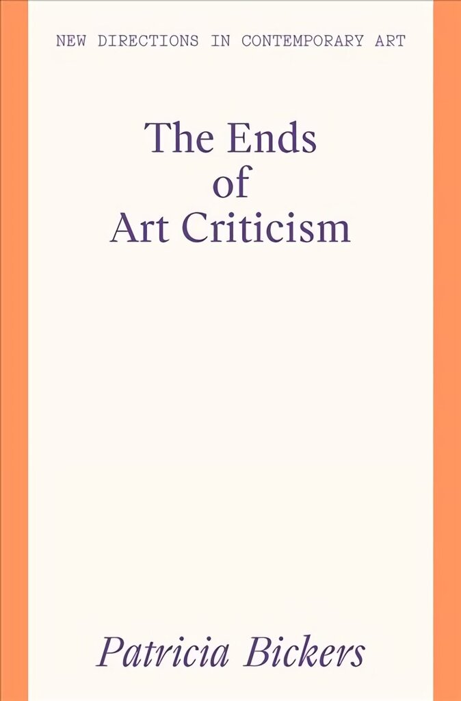 Ends of Art Criticism цена и информация | Mākslas grāmatas | 220.lv