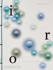 Iro, The Essence of Colour in Japanese Design cena un informācija | Mākslas grāmatas | 220.lv