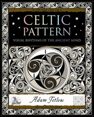 Celtic Pattern: Visual Rhythms of the Ancient Mind цена и информация | Книги об искусстве | 220.lv