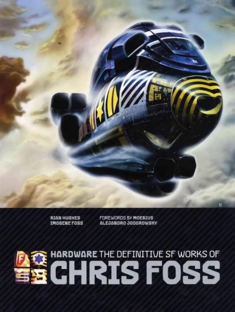 Hardware: The Definitive SF Works of Chris Foss: The Definitive SF Works of Chris Foss цена и информация | Mākslas grāmatas | 220.lv