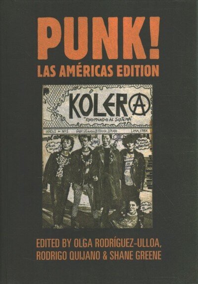 PUNK! Las Americas Edition New edition цена и информация | Mākslas grāmatas | 220.lv