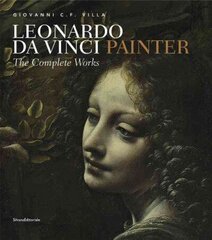 Leonardo da Vinci, Painter: The Complete Works цена и информация | Книги об искусстве | 220.lv